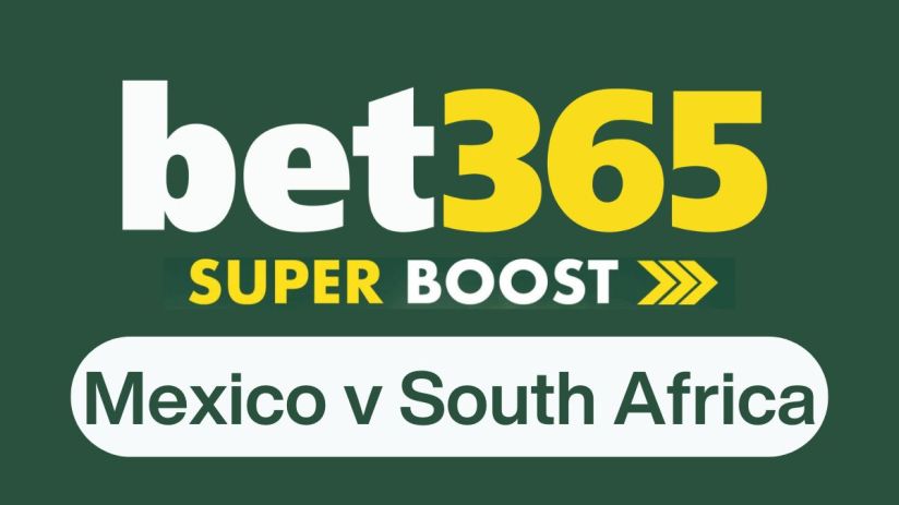 Bet365 Super Boost banner highlighting Mexico vs South Africa match with odds and promotional details